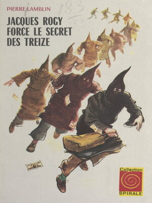 cover image of Jacques Rogy force le secret des treize